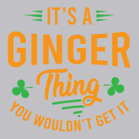 It's A Ginger Thing You Wouldn't Get It Pocket T-shirt | Artistshot