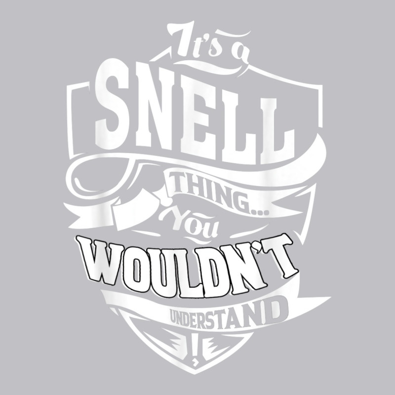 It's A Snell Thing Gifts Pocket T-Shirt by nessahlngrids | Artistshot