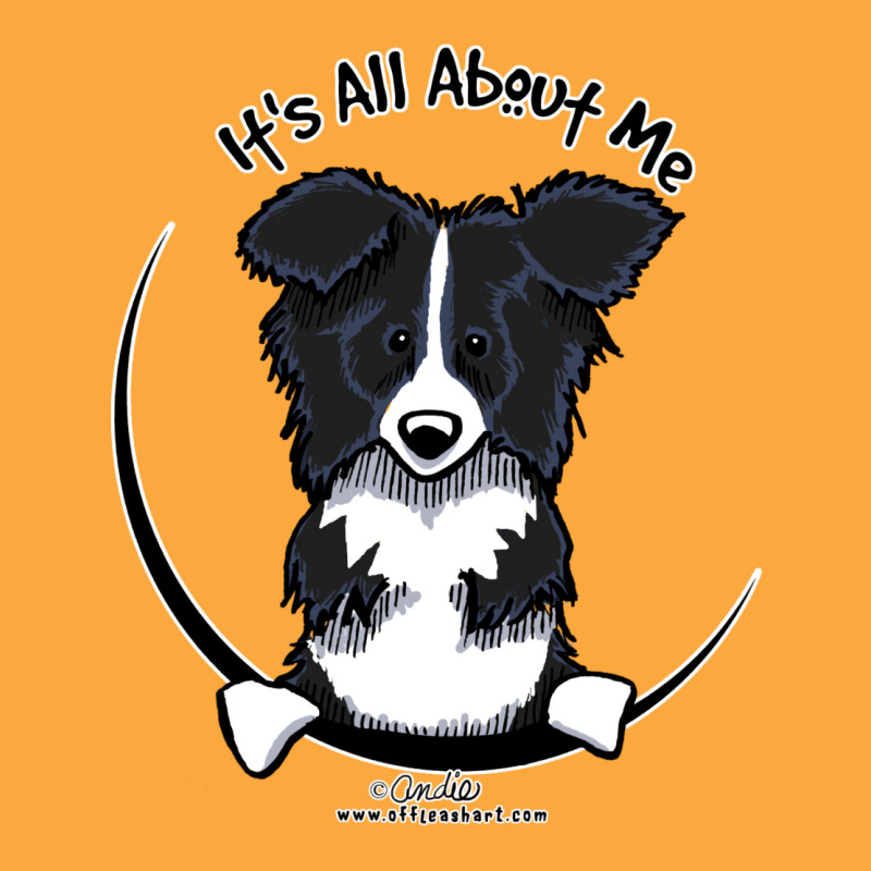 It's All About Me  Border Collie Zipper Hoodie by nessahlngrids | Artistshot