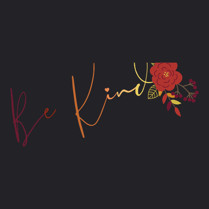 Be Kind Heart And Flowers Youth Tee by davidozoan | Artistshot