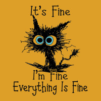 It's Fine I'm Fine Everything Is Fine T-shirt | Artistshot