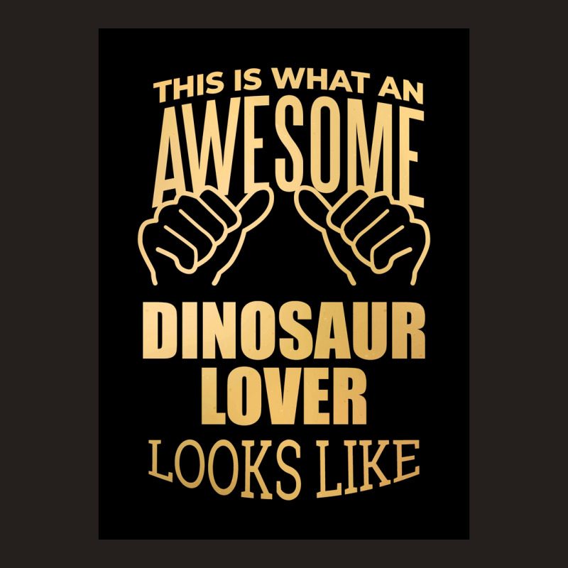 Dinosaur Lover Design Funny Gift Design In Gold Poster Funny Tank Top | Artistshot