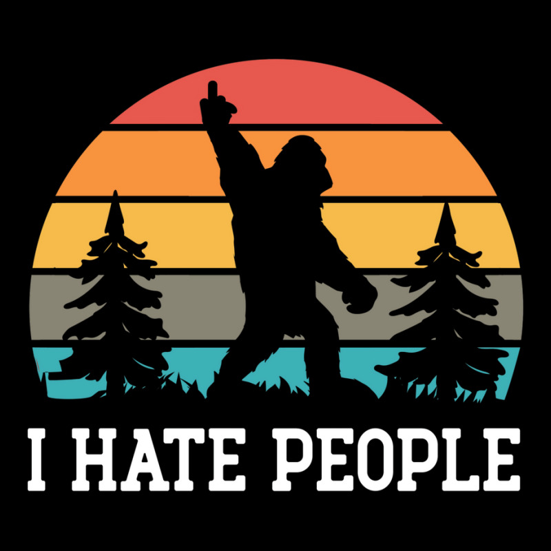 I Hate People    Sasquatch Lightweight Hoodie by fanteeseylas | Artistshot