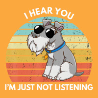 I Hear You I'm Just Not Listening   Miniature Schnauzer Lover Zipper Hoodie | Artistshot