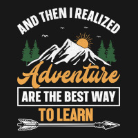 Camping Design And Then I Realized Adventure Are The Best Way To Learn Flannel Shirt | Artistshot