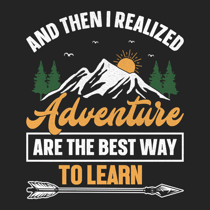 Camping Design And Then I Realized Adventure Are The Best Way To Learn 3/4 Sleeve Shirt | Artistshot