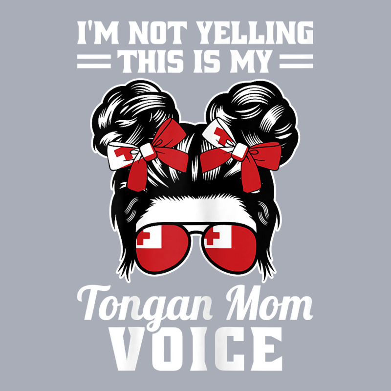 Womens I'm Not Yelling I'm Tongan Mom Voice Tonga T Shirt Tank Dress by alysestick8m7 | Artistshot