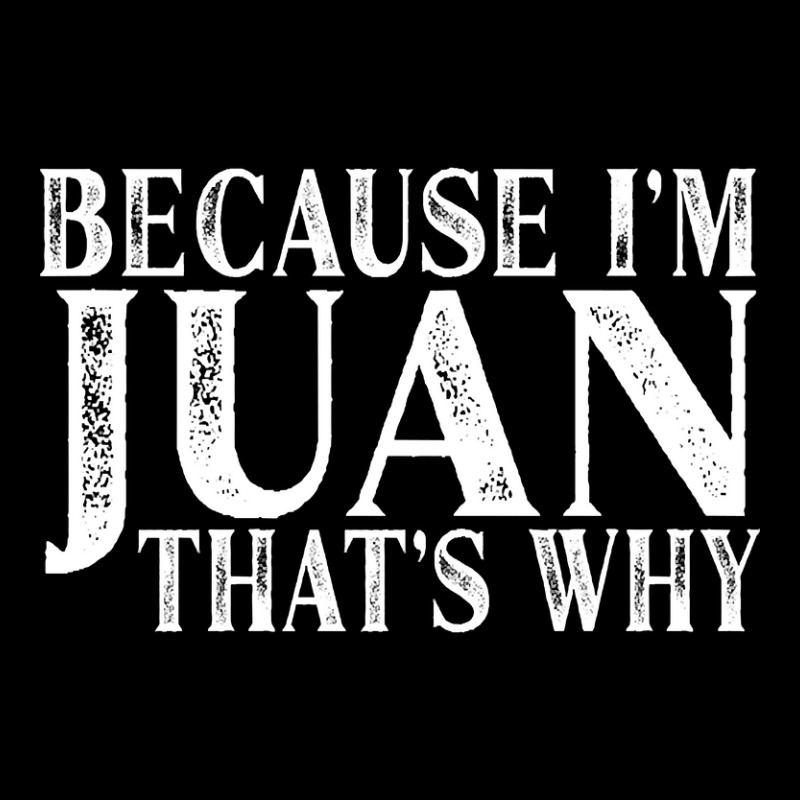 Because I'm Juan That's Why Personalized Named Graphic Youth Jogger by davidozoan | Artistshot