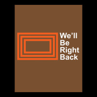 The Eric Andre Show Wex27ll Be Right Back Shirt Poster Trending Kids Cap | Artistshot