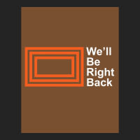 The Eric Andre Show Wex27ll Be Right Back Shirt Poster Trending 3/4 Sleeve Shirt | Artistshot