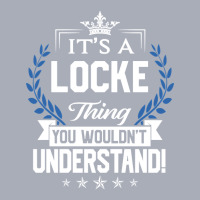 Locke Name - Locke Thing Name You Wouldn't Understand Tank Dress | Artistshot