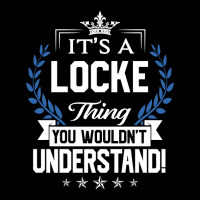 Locke Name - Locke Thing Name You Wouldn't Understand Legging | Artistshot