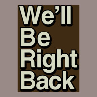 The Eric Andre Show Wex27ll Be Right Back Poster Vintage T-shirt | Artistshot