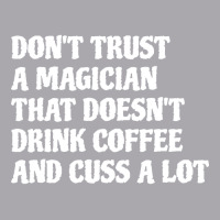 Magician That Drink Coffee & Cuss A Lot White Youth 3/4 Sleeve | Artistshot