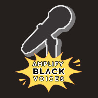 Amplify Black Voices Tank Top | Artistshot