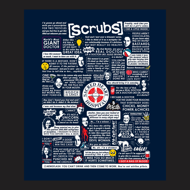 Wise Words Of Scrubs Poster Humor T-Shirt by roccionsteeleys | Artistshot