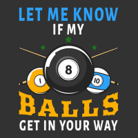 Billiards If My Balls Get In Your Way Funny Billiards Baby Bodysuit | Artistshot