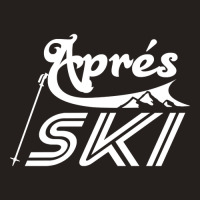 Apr?s Ski Tank Top | Artistshot