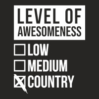 Funny Level Of Awesomeness Low Medium Gift Country Saying Quote For A Ladies Fitted T-shirt | Artistshot