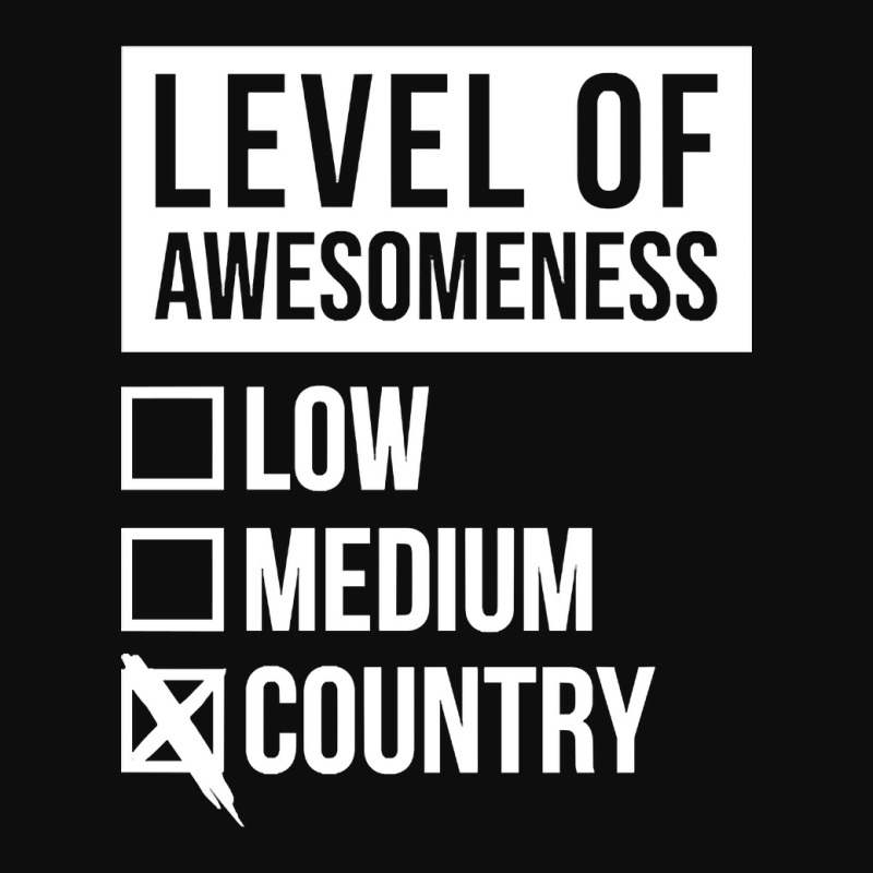 Funny Level Of Awesomeness Low Medium Gift Country Saying Quote For A Crop Top by joanmouse000 | Artistshot