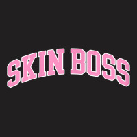 Womens Skin Boss Beautician Esthetician Cosmetology Skincare T Shirt T-shirt | Artistshot