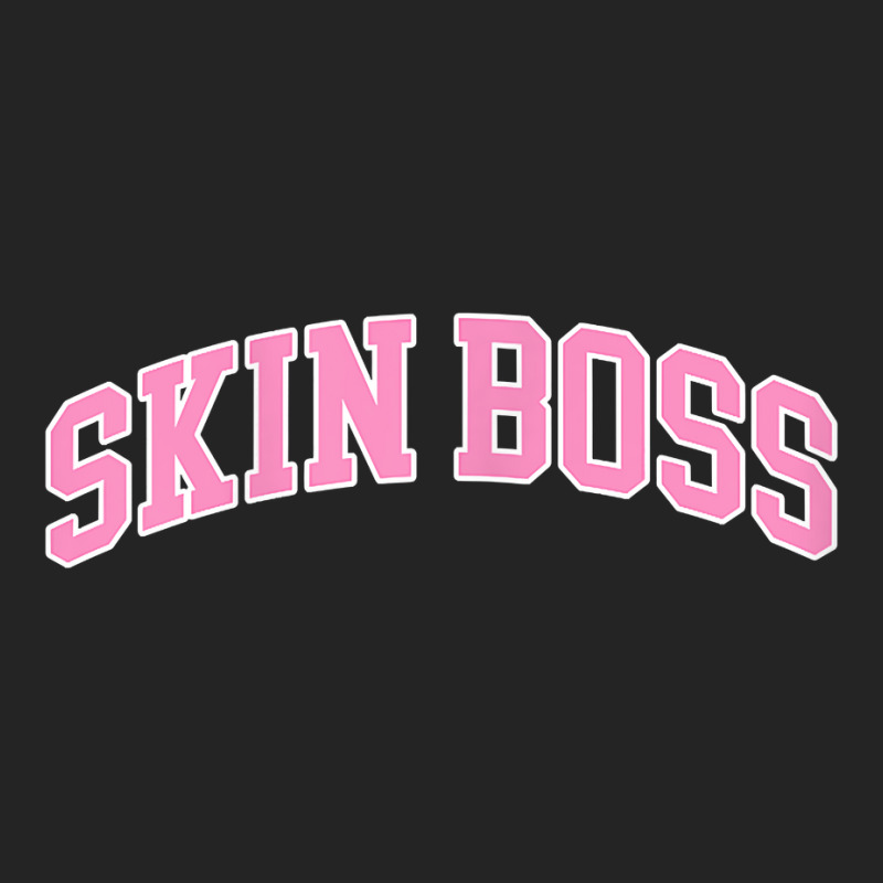 Womens Skin Boss Beautician Esthetician Cosmetology Skincare T Shirt 3/4 Sleeve Shirt | Artistshot