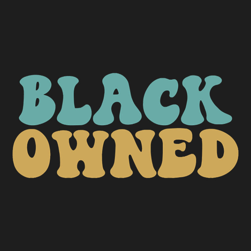 Black Owned Classic T-shirt by CrystalRied88 | Artistshot