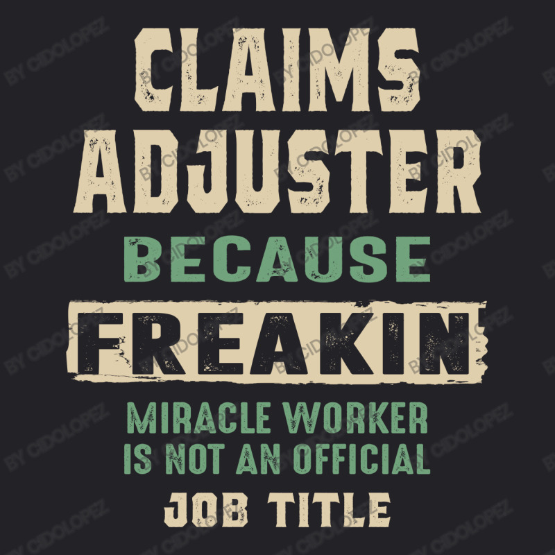 Claims Adjuster Work Job Title Gift Youth Tee by cidolopez | Artistshot