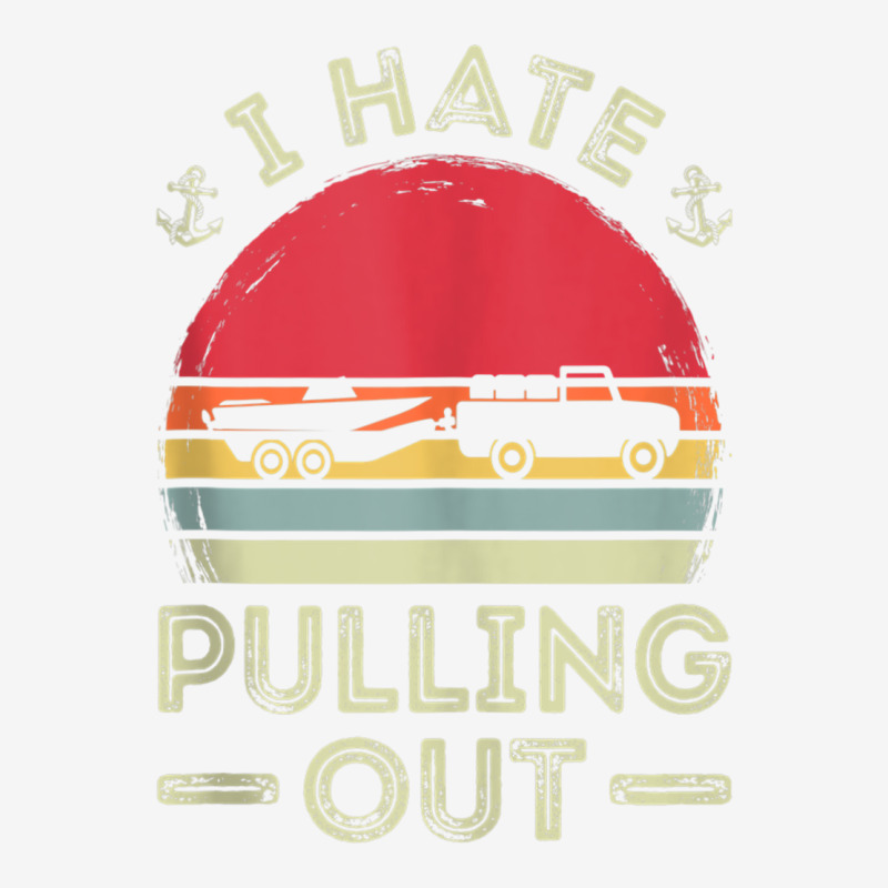 I Hate Pulling Out Boating Vintage Boat Captain Graphic Tank Top Baby Beanies by choninzel | Artistshot