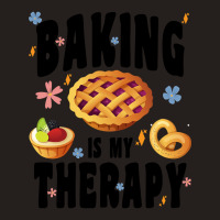 Baking Is My Therapy Cute Top Girls Women Fun Trendy Fashion Tank Top | Artistshot