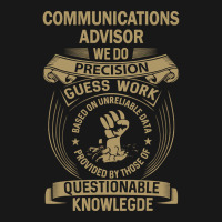 Communications Advisor - We Do Precision Flannel Shirt | Artistshot