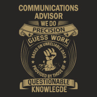 Communications Advisor - We Do Precision Ladies Fitted T-shirt | Artistshot