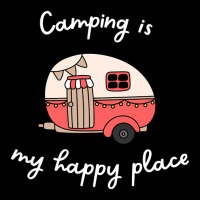 Camping Is My Happy Place Toddler Sweatshirt | Artistshot