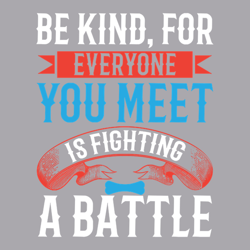 Be Kind, For Everyone You Meet Is Fighting A Battle-lmcg0 Youth 3/4 Sleeve by kundalinitrampled75 | Artistshot