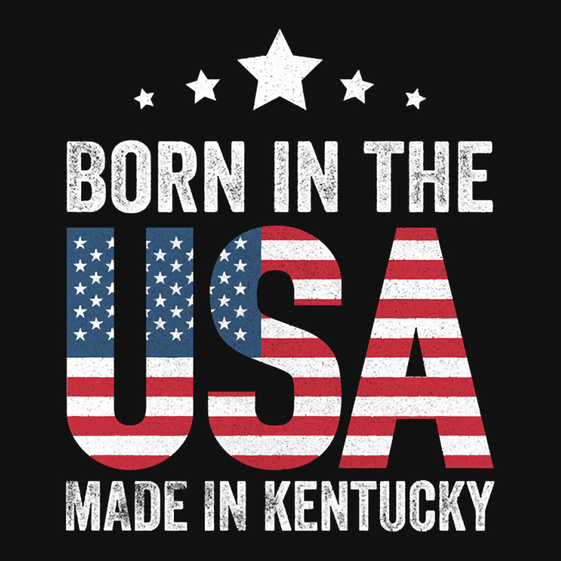 Born In The Usa Made And Raised In Kentucky Iphone 13 Pro Max Case | Artistshot