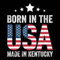 Born In The Usa Made And Raised In Kentucky Zipper Hoodie | Artistshot