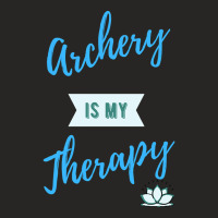 Archery Is My Therapy Ladies Fitted T-shirt | Artistshot