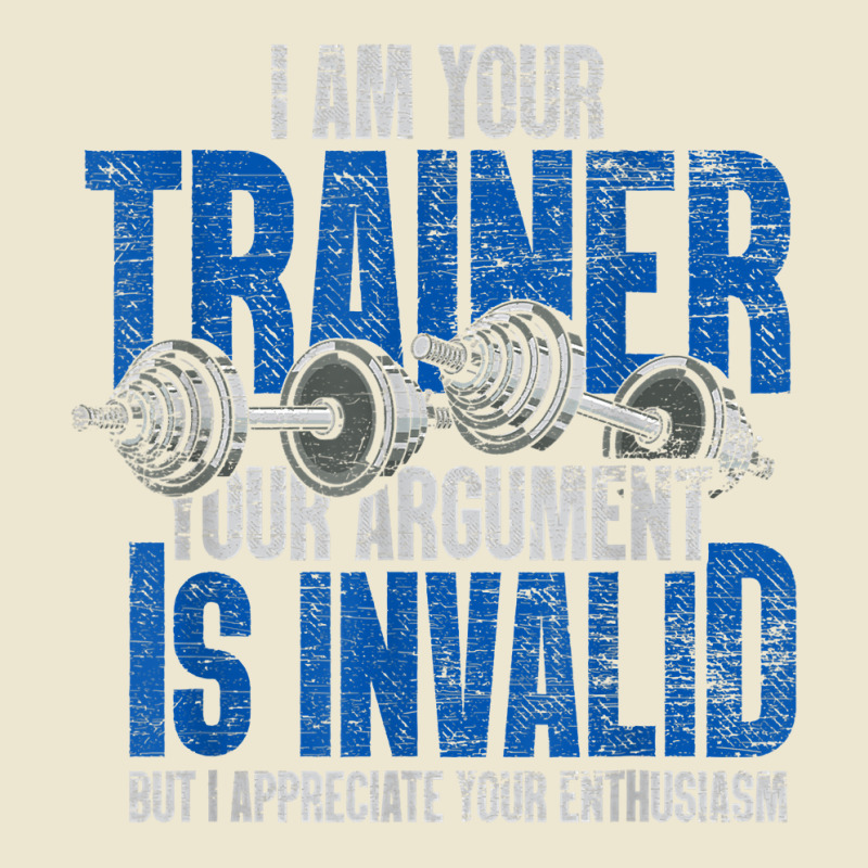 I Am Your Trainer Your Argument Is Invalid Personal Trainer T Shirt Cropped Hoodie by saterseim | Artistshot