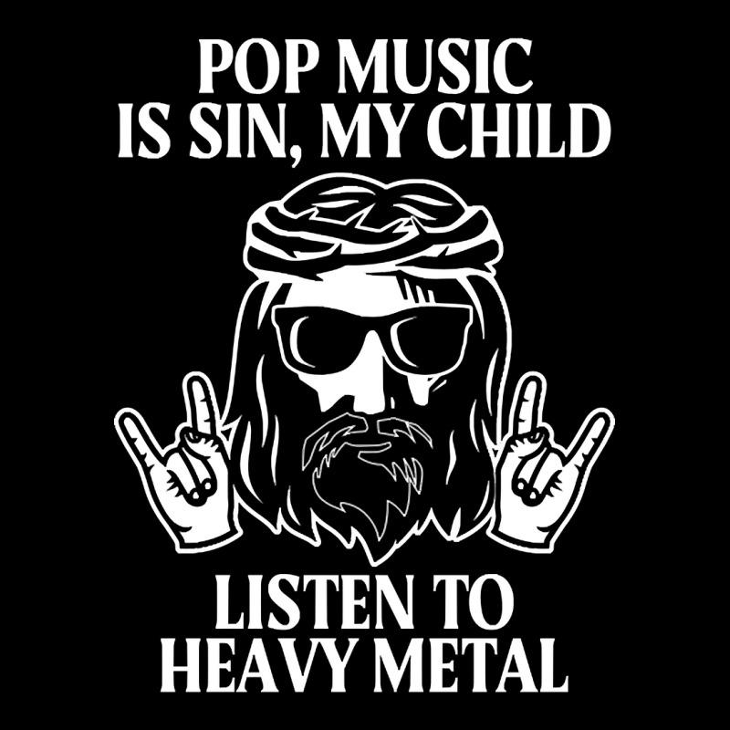 Pop Music Is Sin My Child, Listen To Heavy Metal Funny Baby Tee by saddestrent378 | Artistshot