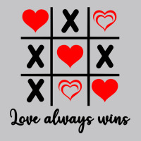 Love Always, Wins Tris Tic Tac Toe Valentines Day Sweatshirt Baby Bodysuit | Artistshot