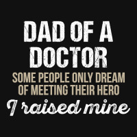 Dad Of A Doctor Some Doctor Gift Doctor T Shirt Gift For Doctor Family Baby Bibs | Artistshot