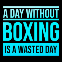 Day Without Boxing Is A Wasted Day Youth Jogger | Artistshot