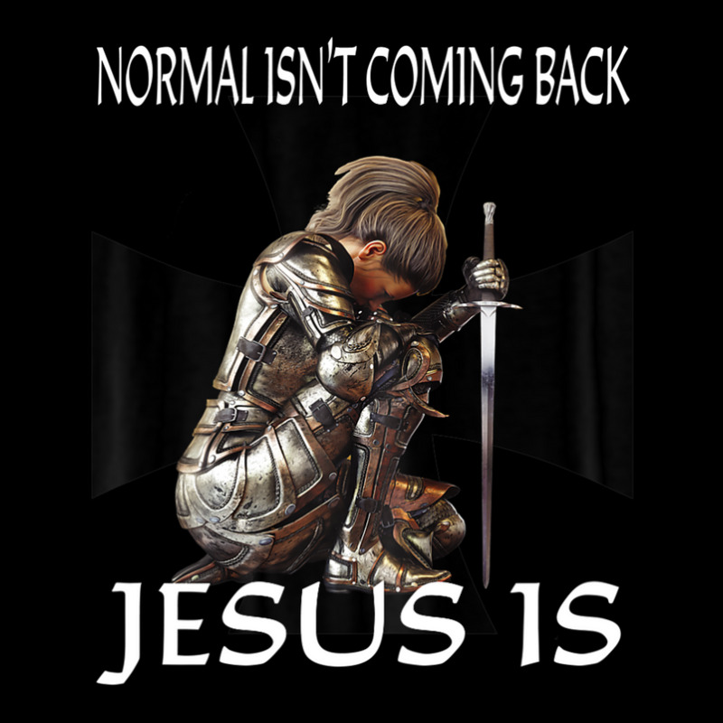 Normal Isn't Coming Back Jesus Is Christian Prayer Warrior Graphic T-shirt | Artistshot