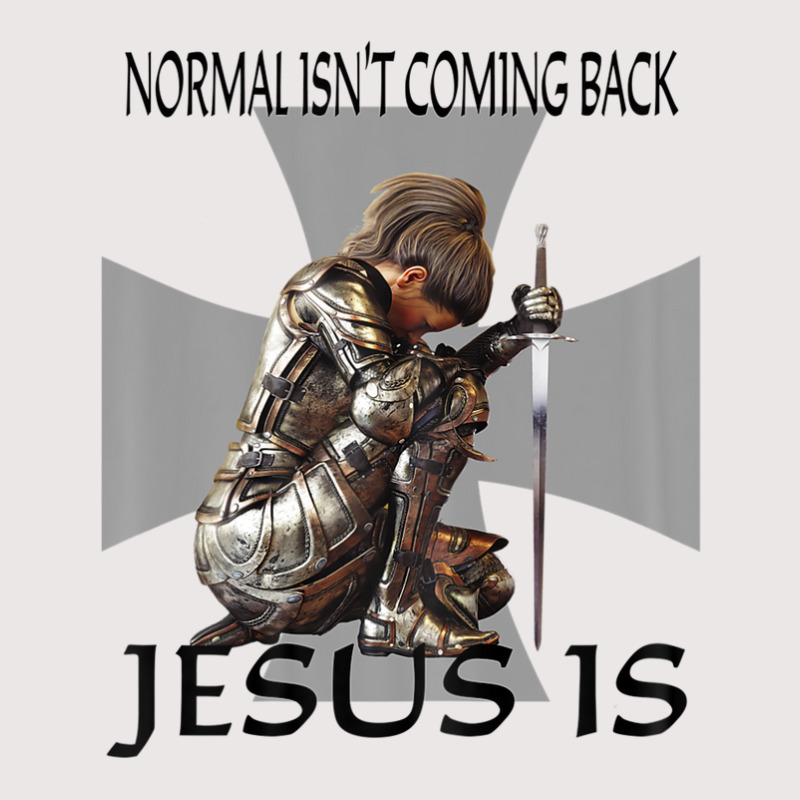 Normal Isn't Coming Back Jesus Is Christian Warrior Messages Pocket T-shirt | Artistshot