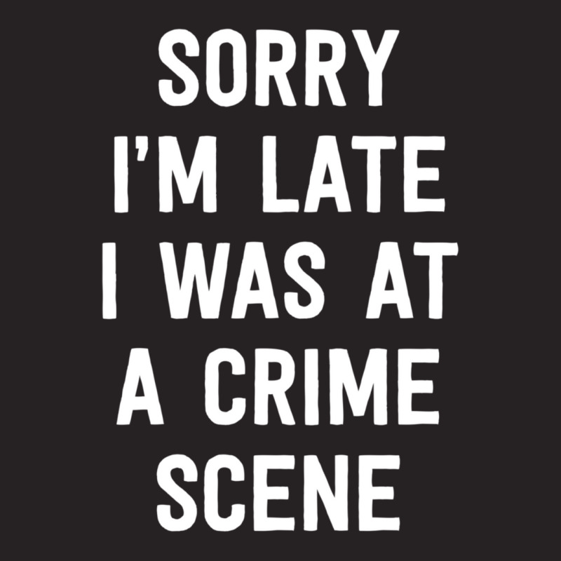 Limited Edition Sorry I'm Late I Was At A Crime Scene Women True Crime Vintage Cap by Sperry Duval | Artistshot