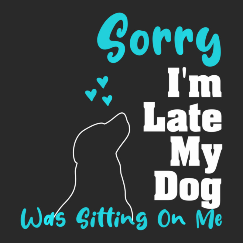 Hot Trend Sorry I'm Late My Dog Was Sitting On Me Dog Toddler T-shirt by Sperry Duval | Artistshot