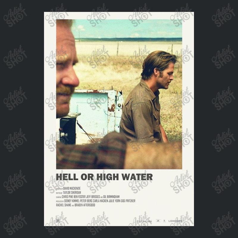 Hell Or High Water Poster Crewneck Sweatshirt by monicash | Artistshot