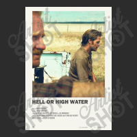 Hell Or High Water Poster Exclusive T-shirt | Artistshot