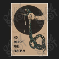 No Mercy For Fascism!   Vintage Wwii Poster Design Poster Classic T-shirt | Artistshot