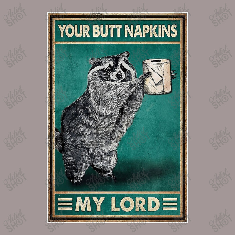 Ratel Your Butt Napkins My Lord Poster Vintage Hoodie by monicash | Artistshot